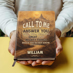 Call To Me And I Will Answer You | Personalized Leather Cover Notebook