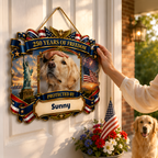 Custom Photo Wood Sign for Dog Parents, Personalized Gift for Dog Lovers, Patriotic Wooden Sign with Pet Photo, 250th Anniversary 1776-2026 Round Door Decor, 5 Sizes 16 to 30 Inch