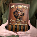 Be Strong And Courageous | Personalized Leather Cover Notebook