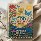 She Who Kneels Before God Can Stand Before Anyone | Personalized Leather Cover Notebook