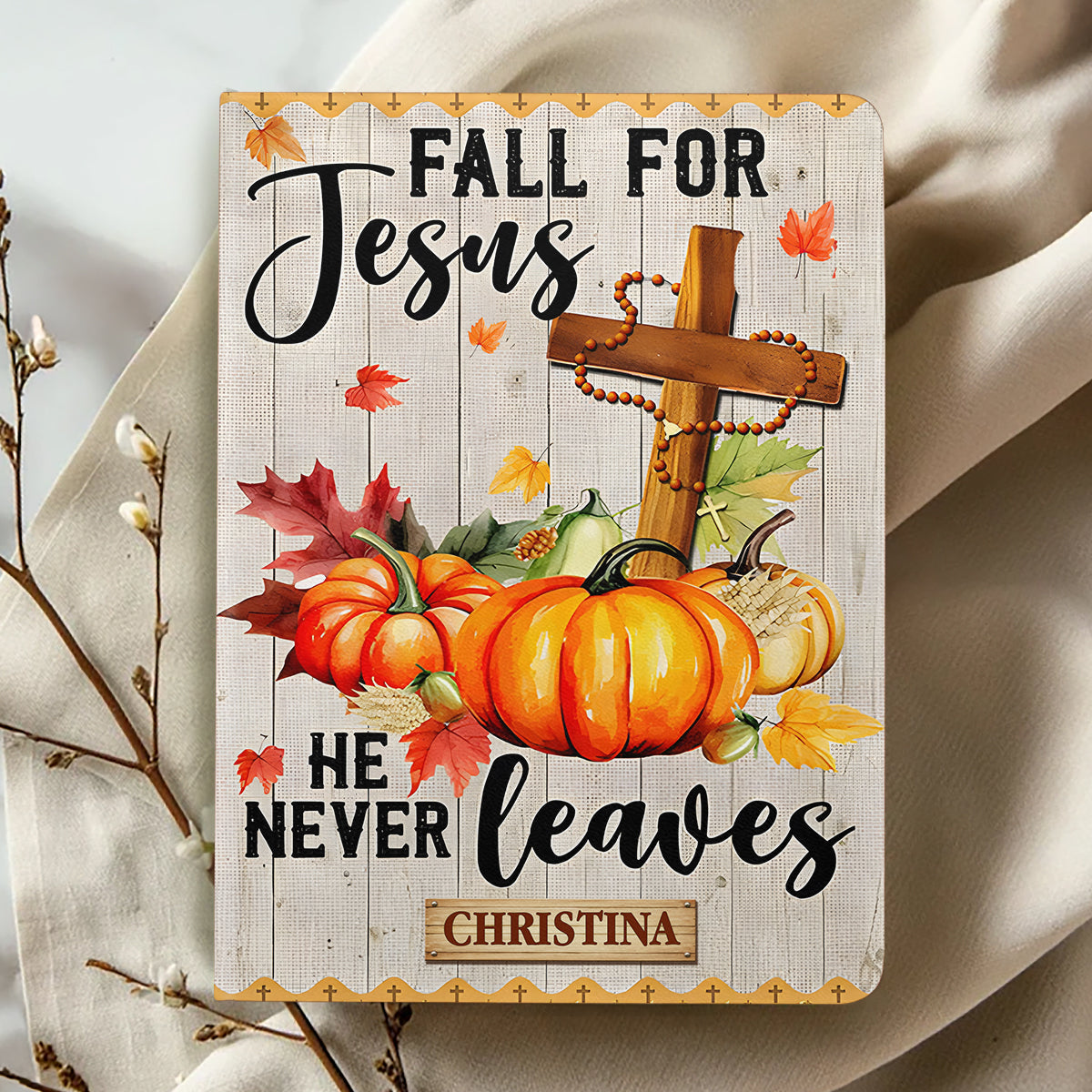 Fall For Jesus He Never Leaves | Personalized Leather Cover Notebook