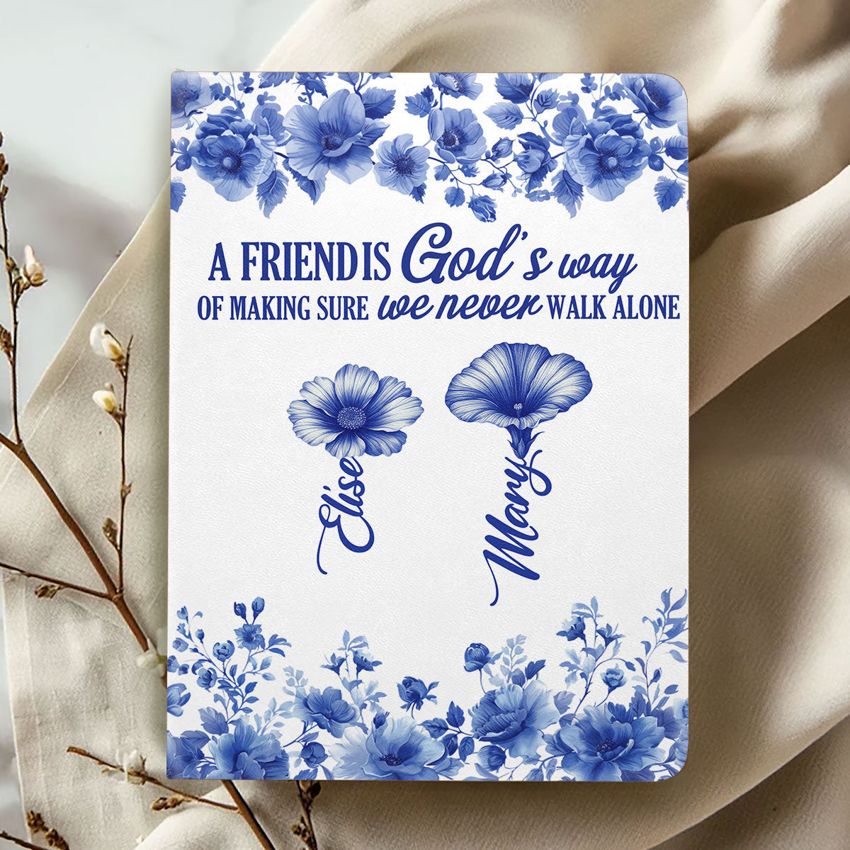 A Friend Is God's Way Of Making Sure We Never Walk Alone | Personalized Leather Cover Notebook