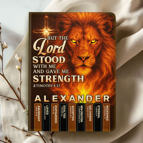 But The Lord Stood With Me And Gave Me Strength | Personalized Leather Cover Notebook