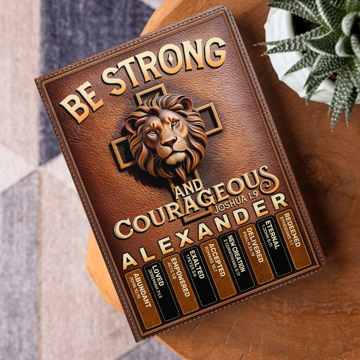 Be Strong And Courageous | Personalized Leather Cover Notebook