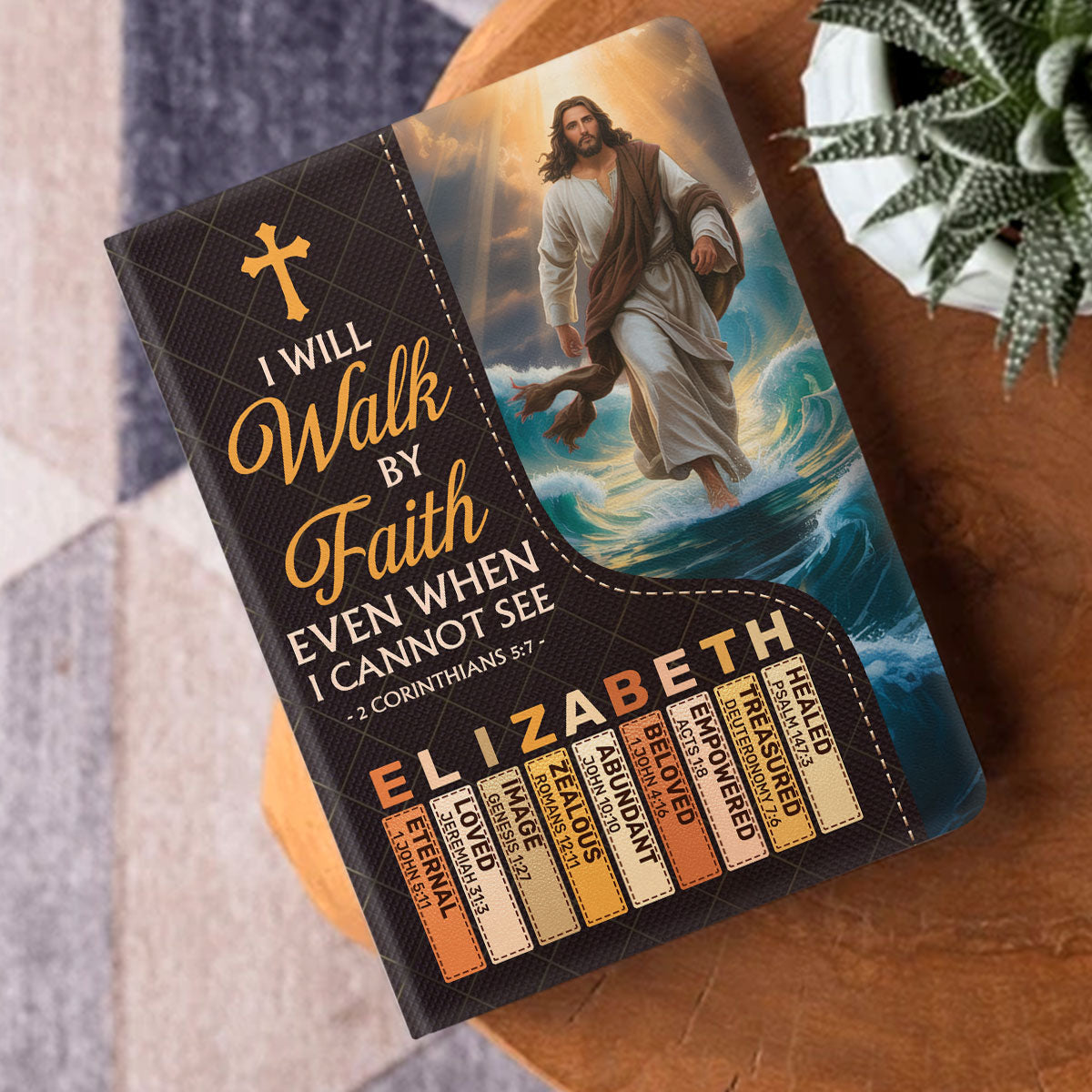 I Will Walk By Faith Even I Cannot See | Personalized Leather Cover Notebook