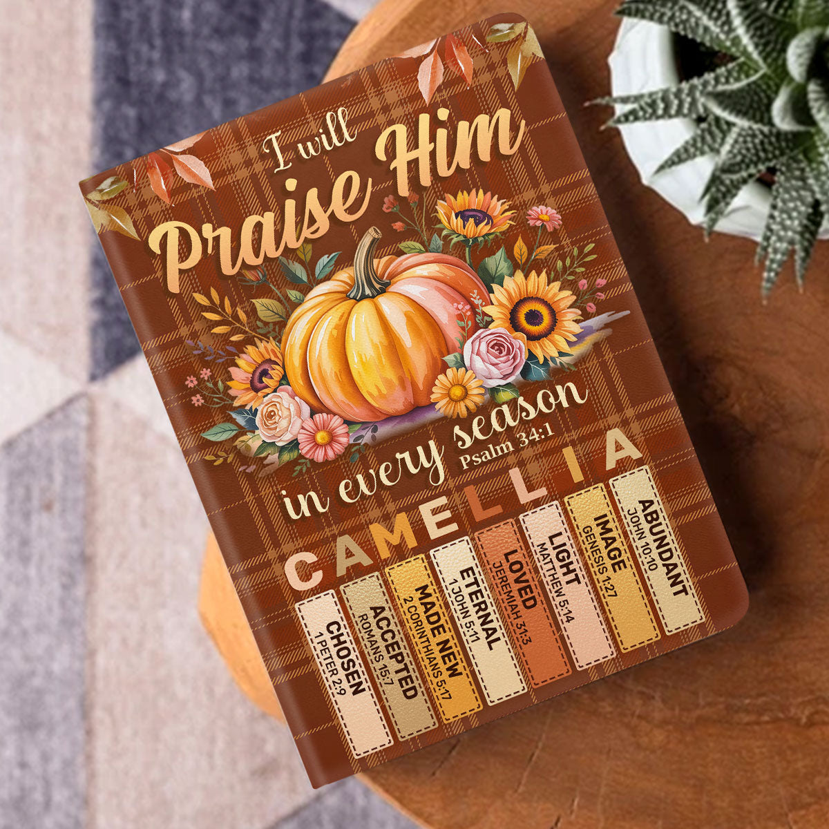 I Will Praise Him In Every Season | Personalized Leather Cover Notebook