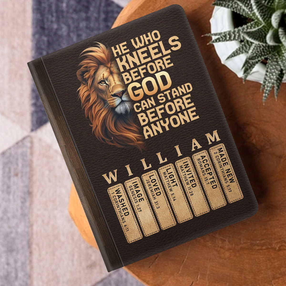 He Who Kneels Before God Can Stand Before Anyone | Personalized Leather Cover Notebook
