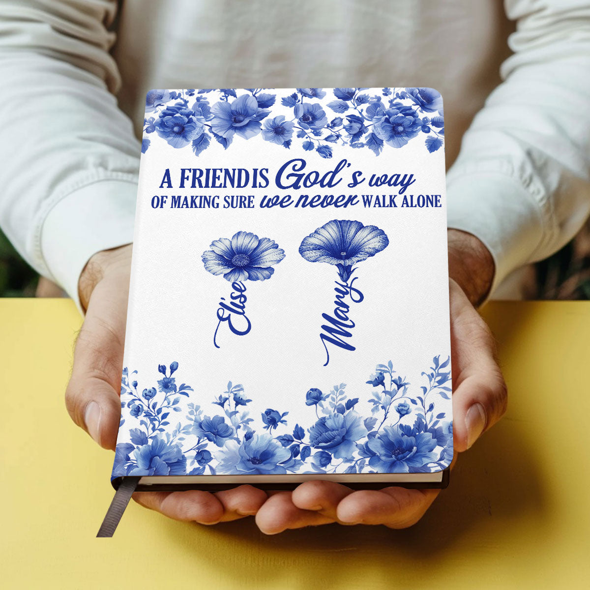 A Friend Is God's Way Of Making Sure We Never Walk Alone | Personalized Leather Cover Notebook