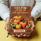 Fall For Jesus He Never Leaves | Personalized Leather Cover Notebook