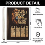 He Who Kneels Before God Can Stand Before Anyone | Personalized Leather Cover Notebook