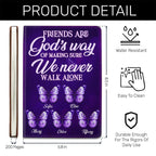 A Friend Is God's Way Of Making Sure We Never Walk Alone | Personalized Leather Cover Notebook