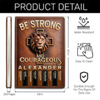 Be Strong And Courageous | Personalized Leather Cover Notebook